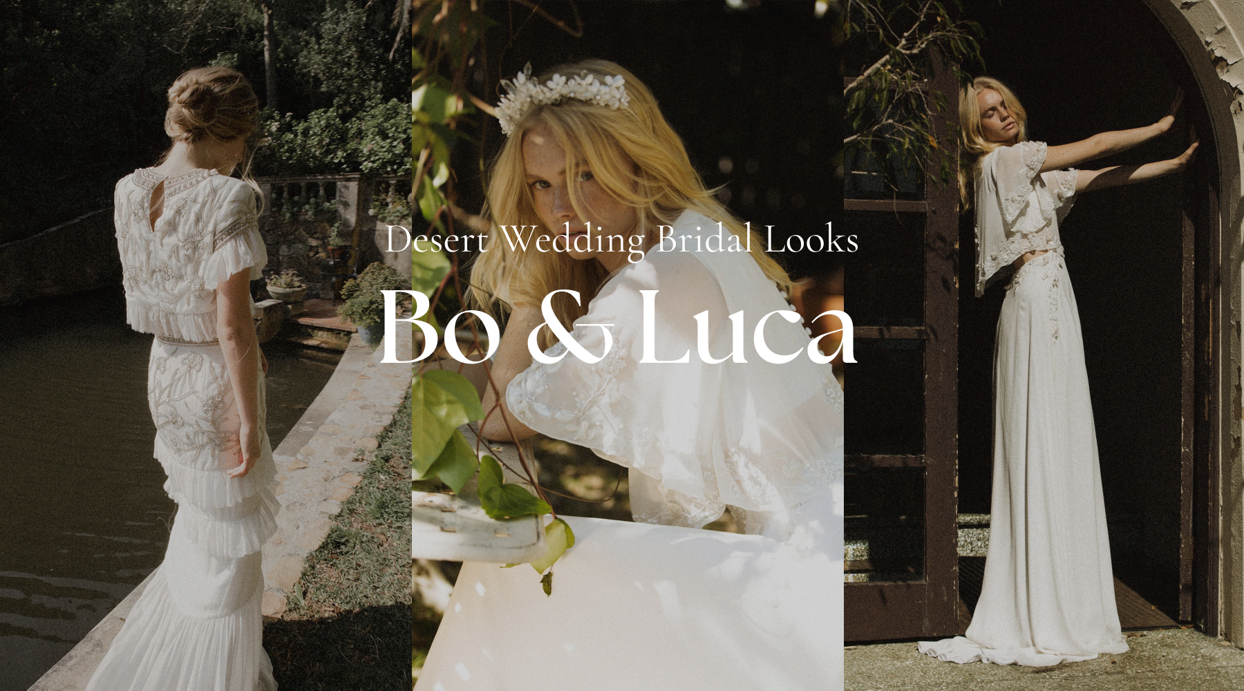 Best Desert Wedding Bridal Looks, Featuring Bo & Luca Gowns